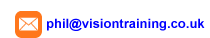 Training bookings: phil@visiontraining.co.uk